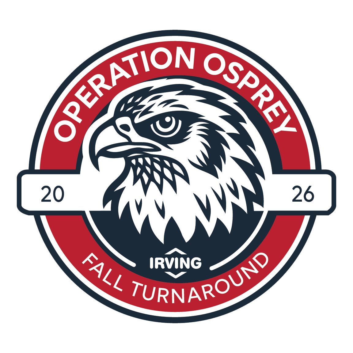 Circular logo reading “Operation Osprey – Fall Turnaround 2026” with an illustrated osprey head in the center and the Irving name at the bottom.