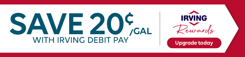 Promotional banner reading “Save 20¢/gal with Irving Debit Pay,” alongside Irving Rewards logo and a red “Upgrade today” button on a white background with red accents.